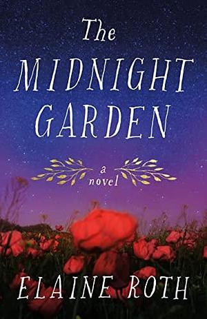 The Midnight Garden by Elaine Roth, Elaine Roth