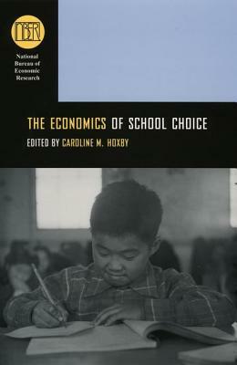 The Economics of School Choice by 