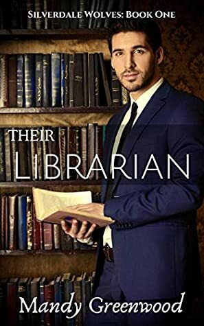 Their Librarian by Mandy Greenwood