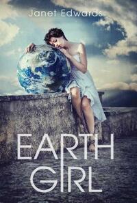 Earth Girl by Janet Edwards