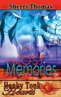 Lost Memories by Sherri Thomas