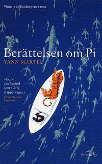 Berättelsen om Pi by Yann Martel