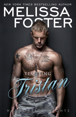 Tempting Tristan: Tristan Brewer by Melissa Foster