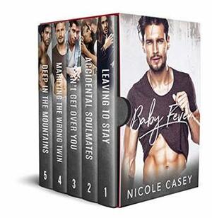 Baby Fever: The Complete Boxset by Nicole Casey