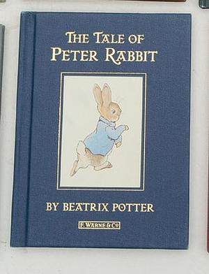 The Tale of Peter Rabbit by Beatrix Potter