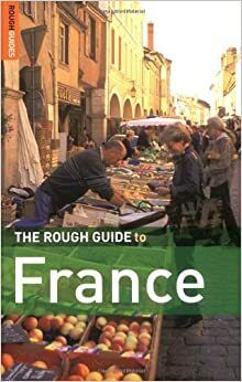 The Rough Guide to France by Rough Guides