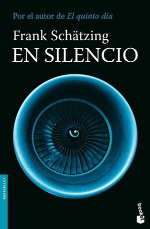 En Silencio by Frank Schätzing