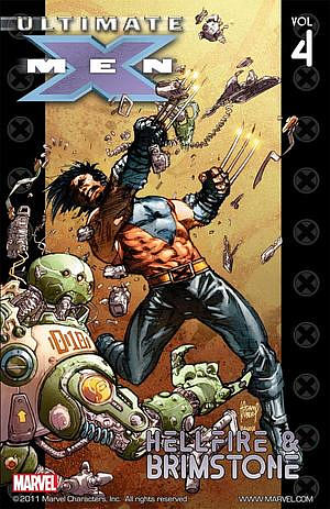 Ultimate X-Men, Vol. 4: Hellfire & Brimstone by Mark Millar