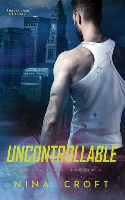 Uncontrollable by Nina Croft