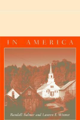 Protestantism in America by Randall Balmer, Lauren F. Winner