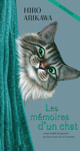 Les Mémoires d'un chat by Hiro Arikawa