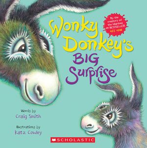 Wonky Donkey's Big Surprise by Katz Cowley, Craig Smith