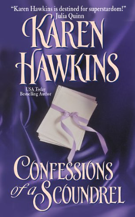 Confessions of a Scoundrel by Karen Hawkins