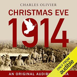 Christmas Eve, 1914 by Charles Olivier