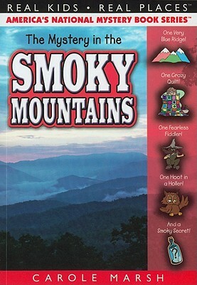 The Mystery in the Smoky Mountains by Carole Marsh