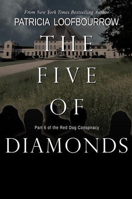 The Five of Diamonds by Patricia Loofbourrow