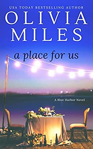 A Place for Us by Olivia Miles