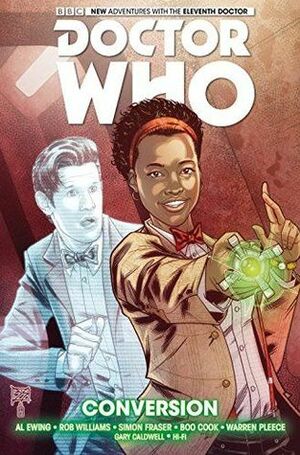 Doctor Who: The Eleventh Doctor, Vol. 3: Conversion by Al Ewing, Rob Williams, Simon Fraser