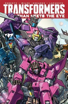 Transformers: More Than Meets the Eye, Volume 9 by James Roberts, Alex Milne, Hayato Sakamoto, Brendan Cahill