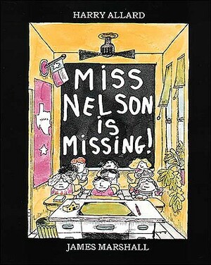 Miss Nelson Is Missing! by Harry Allard