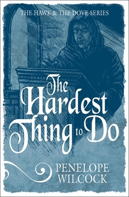 The Hardest Thing to Do by Penelope Wilcock