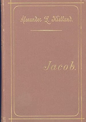 Jacob by Alexander L. Kielland