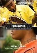 Floodlines: Community and Resistance from Katrina to the Jena Six by Jordan Flaherty
