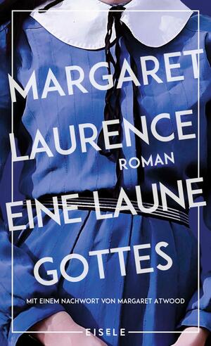 Eine Laune Gottes by Margaret Laurence