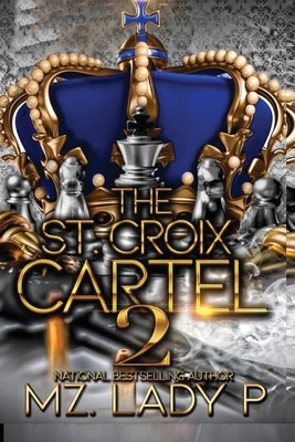 St Croix Cartel 2 by Mz Lady P.