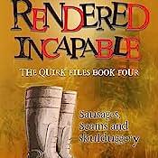 Rendered Incapable  by A.B. Morgan