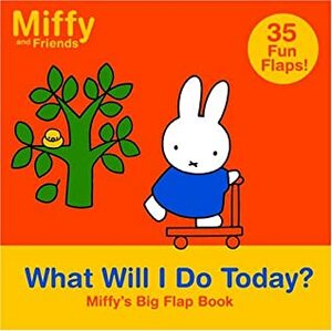 What Will I Do Today? by Dick Bruna