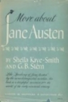 More About Jane Austen by G.B. Stern, Sheila Kaye-Smith