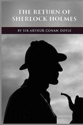 The Return of Sherlock Holmes illustrated by Arthur Conan Doyle