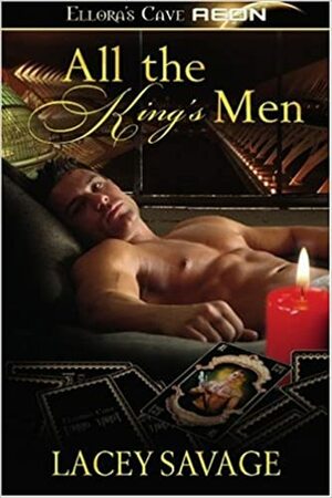 All the King's Men by Lacey Savage