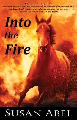 Into the Fire by Susan Abel