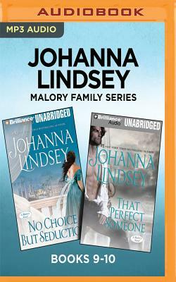 Johanna Lindsey Malory Family Series: Books 9-10: No Choice But Seduction & That Perfect Someone by Johanna Lindsey