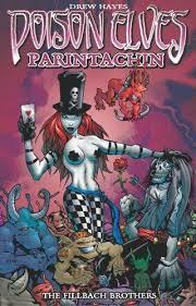 Poison Elves: Parintachin by Matt Fillbach, Drew Hayes, Shawn Fillbach, The Fillbdch Brothers