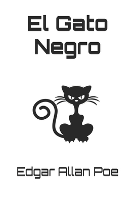 El Gato Negro by Edgar Allan Poe
