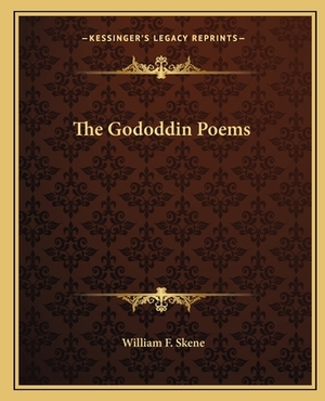 The Gododdin Poems by Aneirin, William Forbes Skene