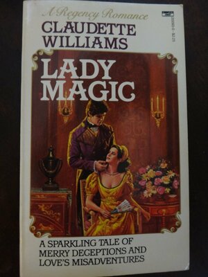 Lady Magic by Claudette Williams