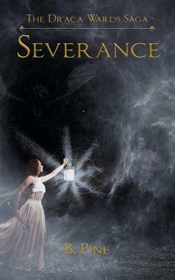 Severance by B. Pine