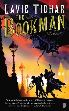 The Bookman by Lavie Tidhar