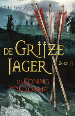 De Koning van Clonmel by John Flanagan