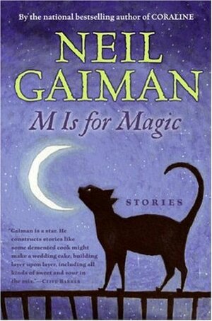  M Is for Magic by Neil Gaiman