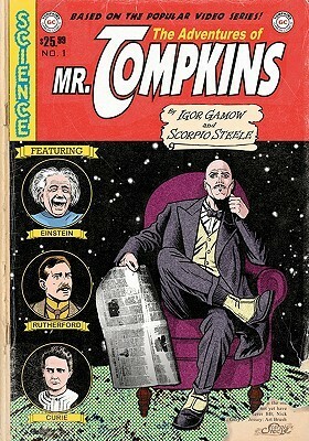 The Adventures of Mr. Tompkins 1 by Scorpio Steele, Igor Gamow