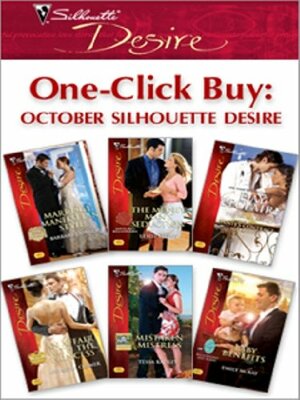 One-Click Buy: October 2008 Silhouette Desire by Barbara Dunlop, Day Leclaire, Leslie LaFoy, Michelle Celmer, Emily McKay, Tessa Radley