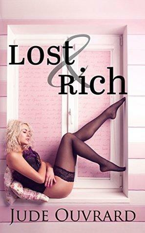 Lost & Rich by Jude Ouvrard