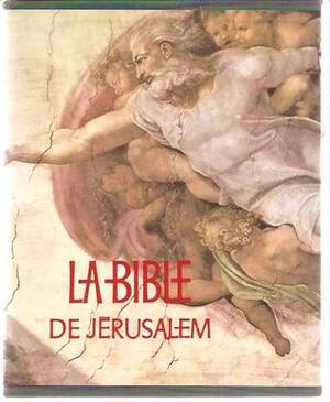 La Bible de Jérusalem by 