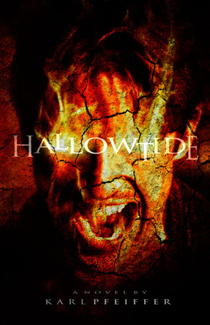 Hallowtide by Karl Pfeiffer