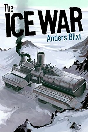 The Ice War by Anders Blixt